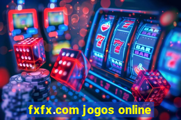 fxfx.com jogos online