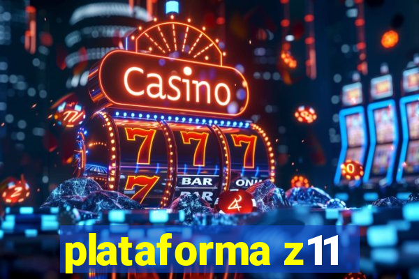 plataforma z11