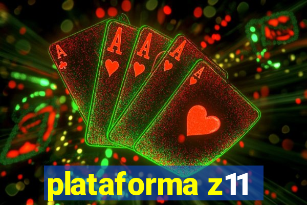 plataforma z11