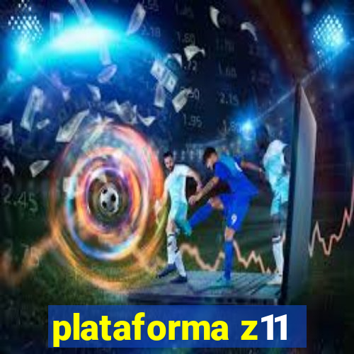 plataforma z11