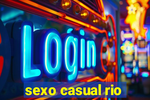 sexo casual rio