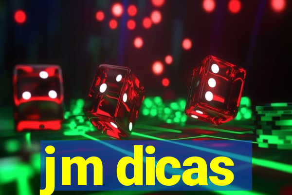 jm dicas