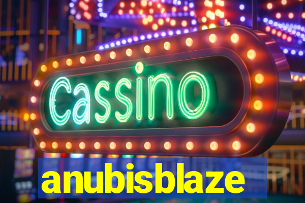 anubisblaze