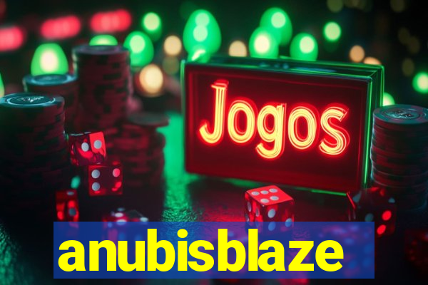 anubisblaze