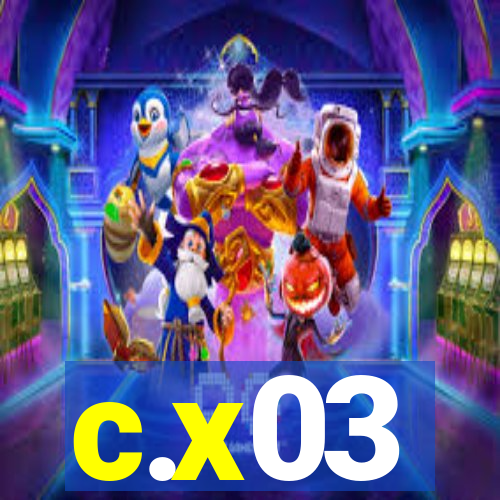 c.x03