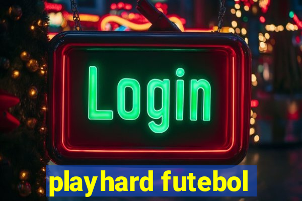 playhard futebol