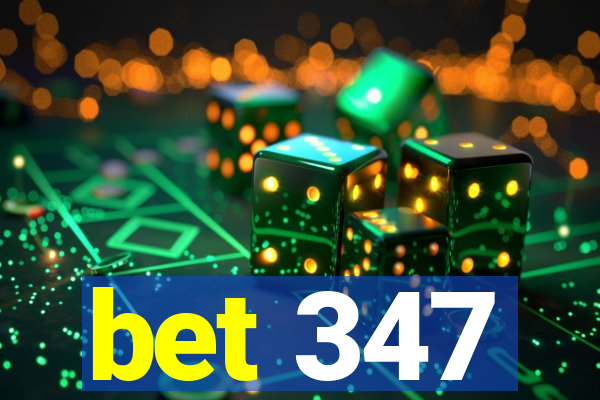 bet 347