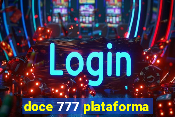 doce 777 plataforma