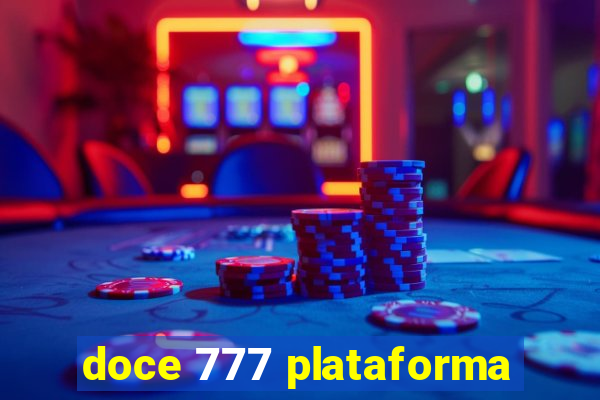 doce 777 plataforma