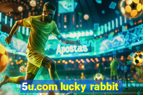 5u.com lucky rabbit