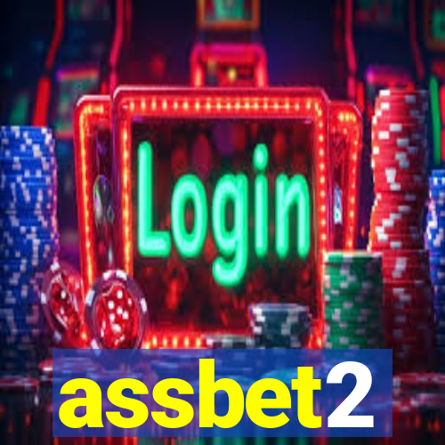 assbet2