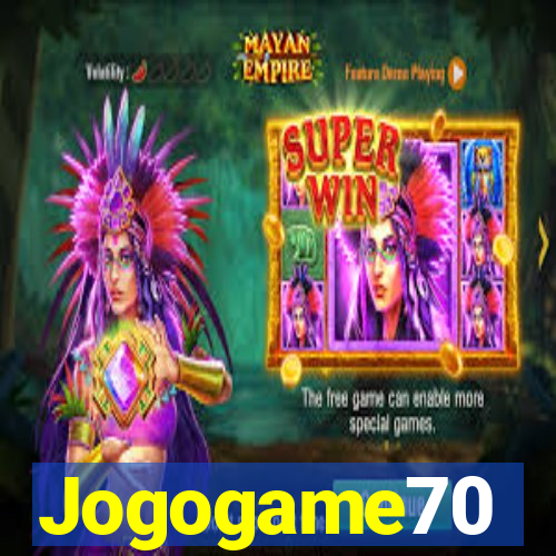 Jogogame70