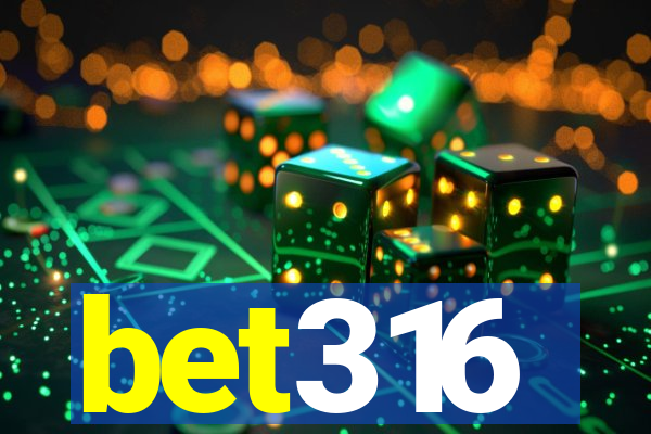 bet316