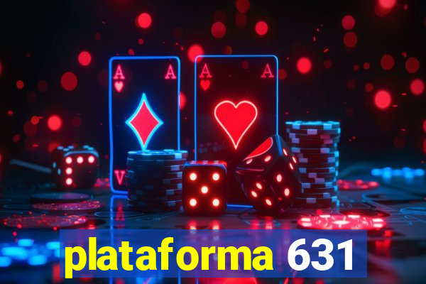 plataforma 631