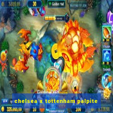 chelsea x tottenham palpite