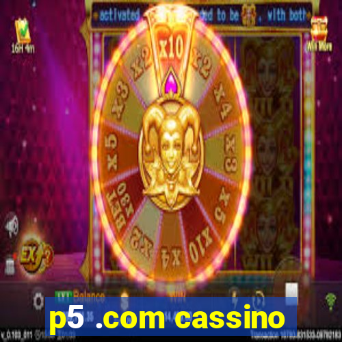 p5 .com cassino