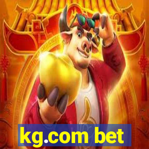 kg.com bet