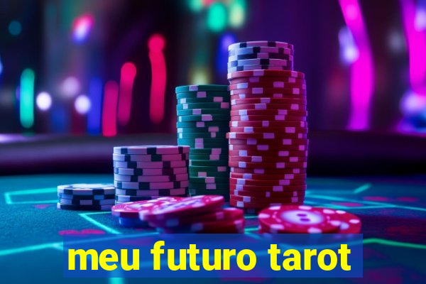 meu futuro tarot