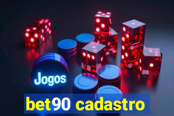 bet90 cadastro