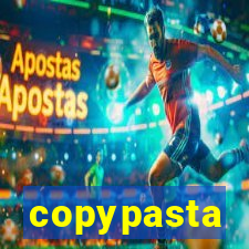 copypasta