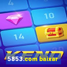 5853.com baixar