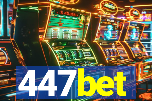 447bet