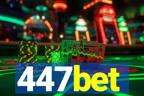 447bet