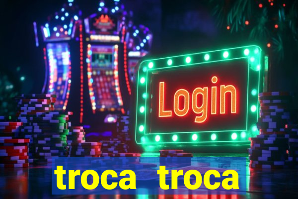 troca troca cruzeiro sp