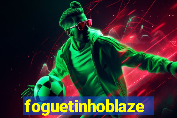 foguetinhoblaze