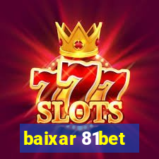 baixar 81bet