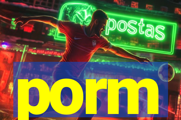 porm