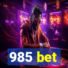 985 bet