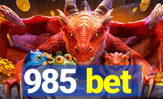 985 bet