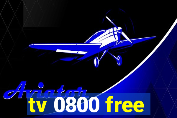 tv 0800 free