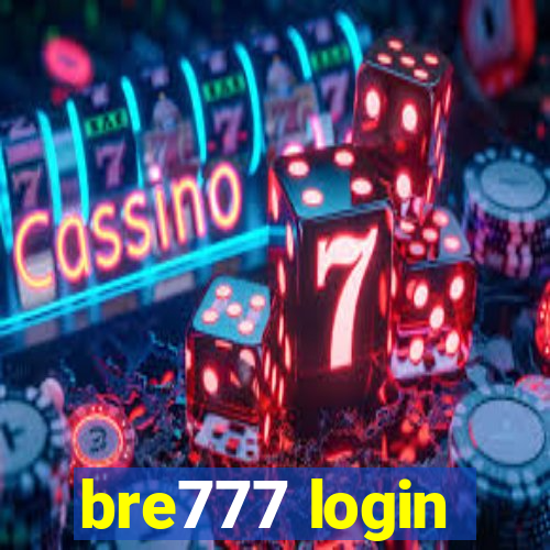 bre777 login