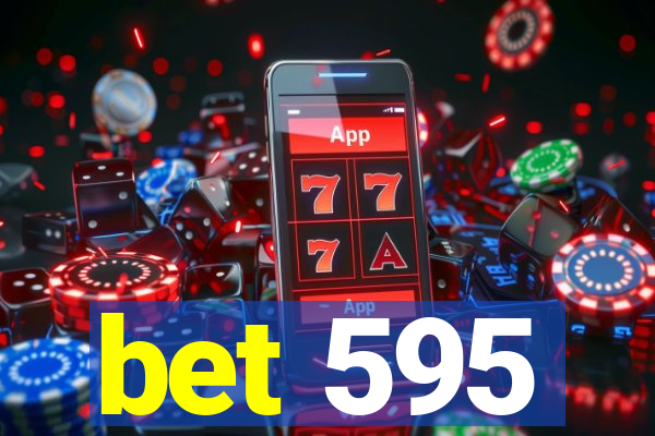 bet 595