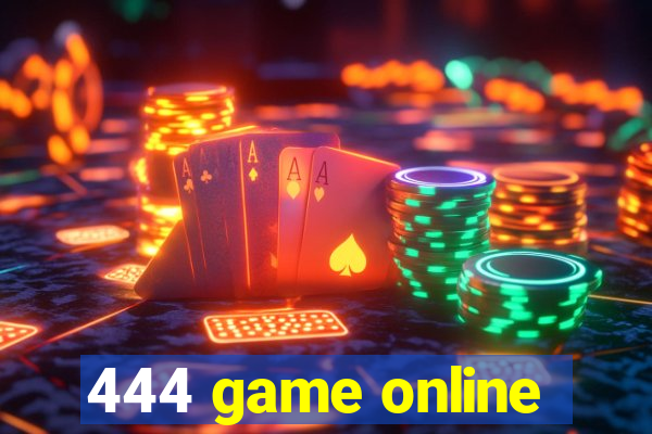 444 game online