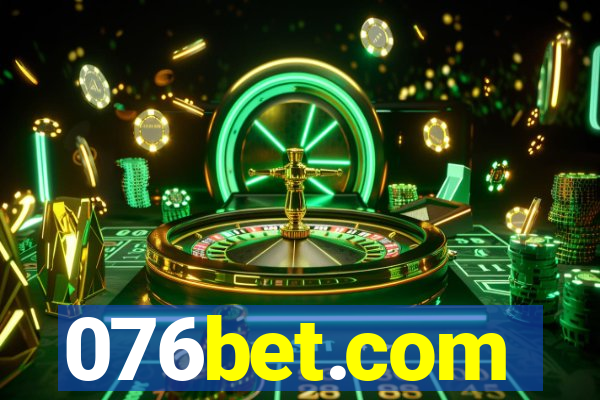 076bet.com