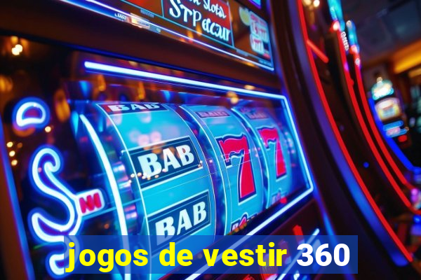 jogos de vestir 360