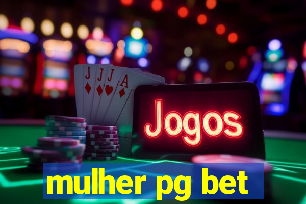 mulher pg bet