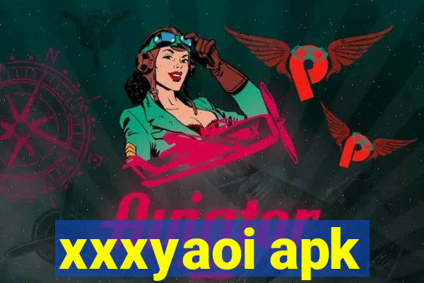 xxxyaoi apk