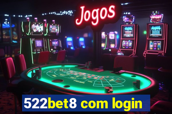 522bet8 com login