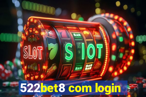 522bet8 com login