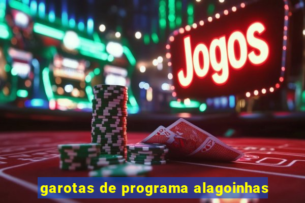 garotas de programa alagoinhas