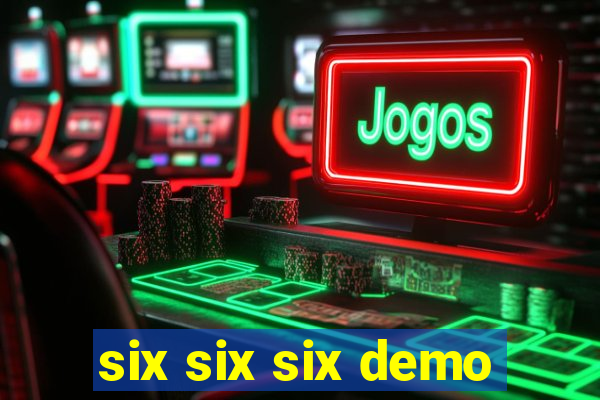 six six six demo