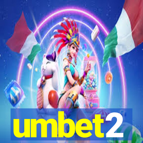 umbet2