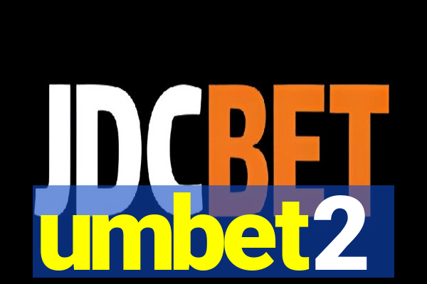 umbet2