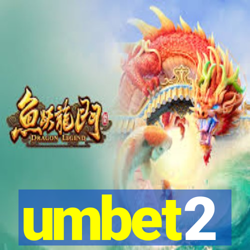 umbet2