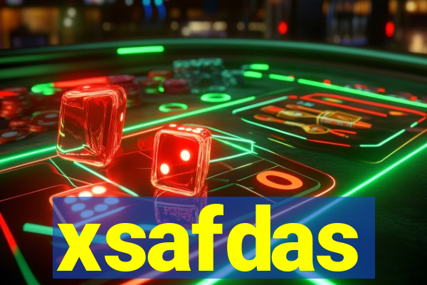 xsafdas