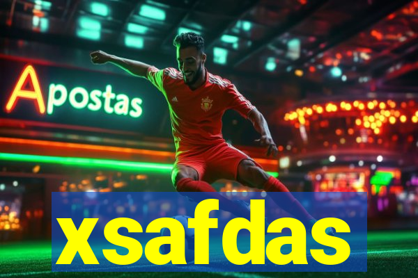 xsafdas